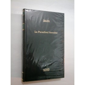   La  Paradisul  femeilor  -  Emile  Zola